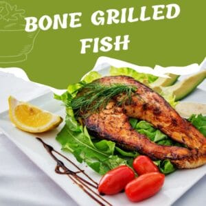 Bone Grilled Fish