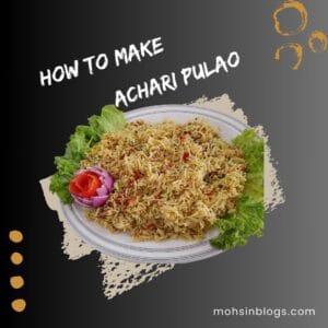 Achari Pulao